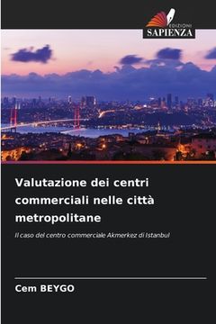 portada Valutazione dei centri commerciali nelle città metropolitane (in Italian)