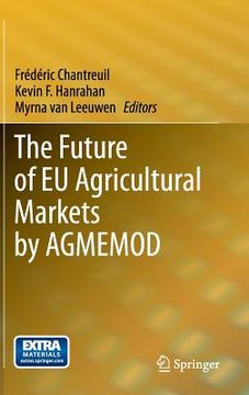 portada the future of eu agricultural markets by agmemod (en Inglés)