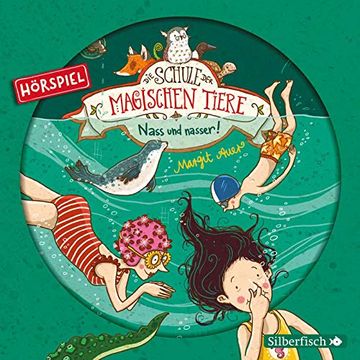 portada Nass und Nasser! Das Hörspiel: 1 cd (Die Schule der Magischen Tiere - Hörspiele, Band 6) (en Alemán)