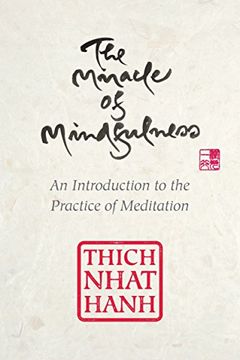 portada The Miracle of Mindfulness, Gift Edition: An Introduction to the Practice of Meditation 