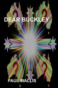 portada Dear Buckley: Australia in the early 21st century (in English)