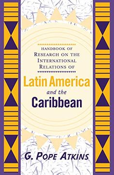 portada Handbook of Research on the International Relations of Latin America and the Caribbean (en Inglés)