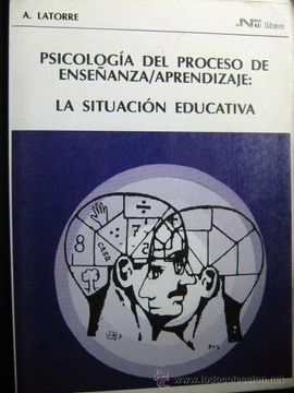 portada Psicología del Proceso de Enseñanza/ Aprendizaje: La Situación Educativa