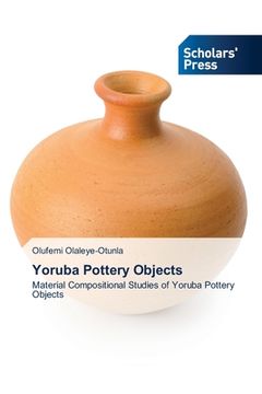 portada Yoruba Pottery Objects (en Inglés)