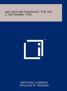 portada art and archaeology, v18, no. 3, september, 1924