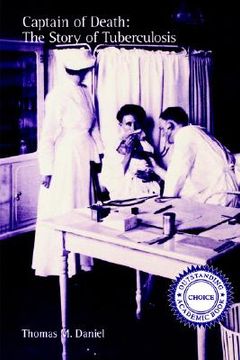 portada captain of death: the story of tuberculosis (en Inglés)