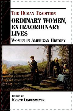 portada ordinary women, extraordinary lives: women in american history (en Inglés)