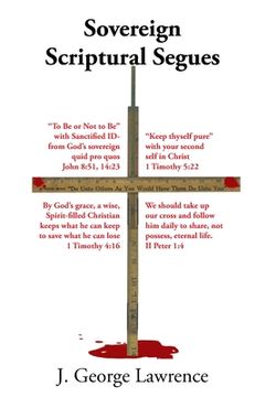 portada Sovereign Scriptural Segues: "To Be or Not to Be"