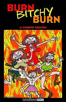 portada Burn, Bitchy, Burn (en Inglés)
