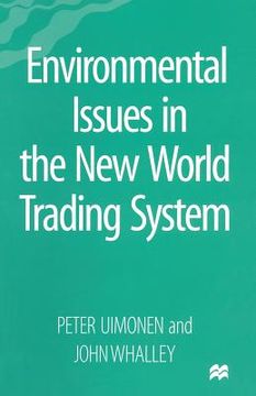 portada Environmental Issues in the New World Trading System (en Inglés)