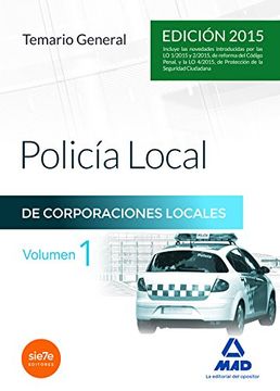 portada Temario general I - policia local de corporaciones locales (Fuerzas Cuerpos Seguridad 2015)