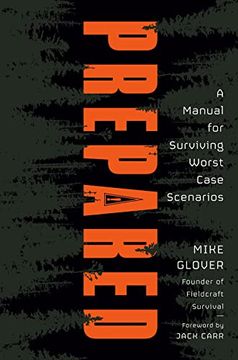 portada Prepared: A Manual for Surviving Worst-Case Scenarios (en Inglés)