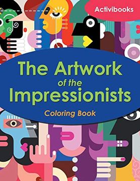 portada The Artwork of the Impressionists Coloring Book (en Inglés)