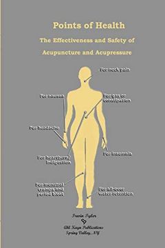 portada Points of Health the Effectiveness and Safety of Acupuncture and Acupressure