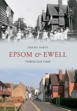 portada Epsom & Ewell Through Time (en Inglés)