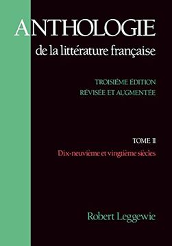 portada Anthologie de la Litterature Française: Tome ii - Dix-Neuvième et Vingtième Siècles: Vol 2 (en Francés)