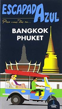 portada Bangkok y Phuket Escapada (Escapada Azul) (in Spanish)