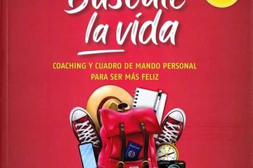 portada Buscate la Vida: Coaching y Cuadro de Mando Personal Para ser mas Feliz (in Spanish)