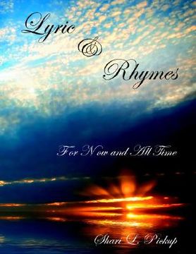 portada lyric and rhymes: for now and all time (en Inglés)