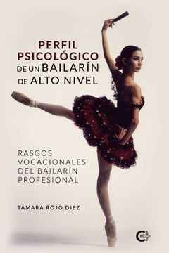 portada Perfil Psicológico de un Bailarín de Alto Nivel: Rasgos Vocacionales del Bailarín Profesional