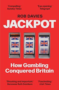portada Jackpot: How Gambling Conquered Britain
