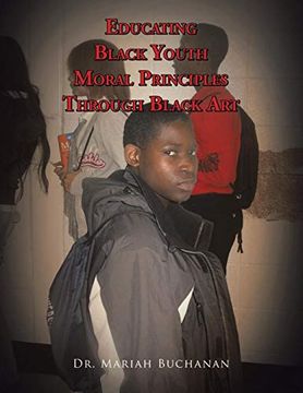 portada Educating Black Youth Moral Principles Through Black art (en Inglés)