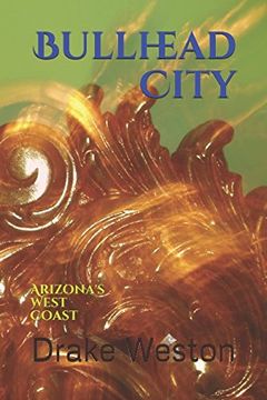 portada Bullhead City: Arizona's West Coast (en Inglés)