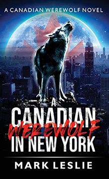 portada A Canadian Werewolf in new York (en Inglés)