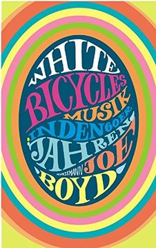 portada White Bicycles: Musik in den 60Er Jahren 