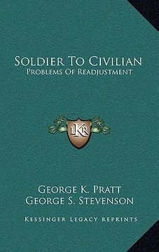 portada soldier to civilian: problems of readjustment (in English)