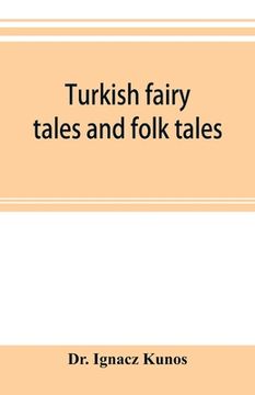 portada Turkish fairy tales and folk tales (en Inglés)