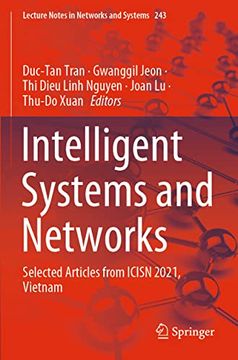 portada Intelligent Systems and Networks: Selected Articles From Icisn 2021, Vietnam (Lecture Notes in Networks and Systems, 243) (en Inglés)