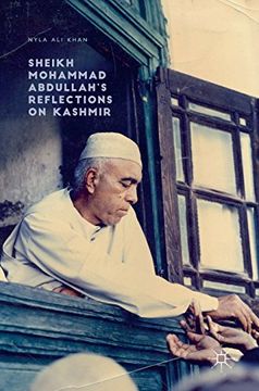 portada Sheikh Mohammad Abdullah's Reflections on Kashmir