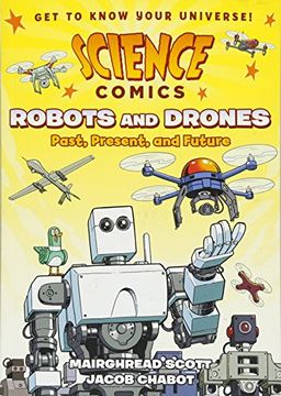 portada Science Comics: Robots and Drones (en Inglés)
