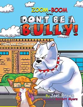 portada Don't Be A Bully (Zoom-Boom the Scarecrow and Friends)