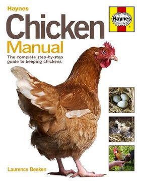 portada Chicken Manual: The Complete Step-By-Step Guide to Keeping Chickens