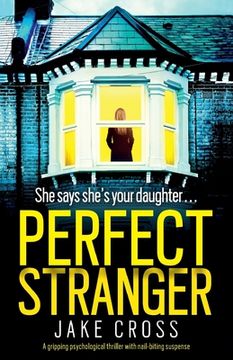 portada Perfect Stranger: A gripping psychological thriller with nail-biting suspense (en Inglés)