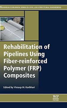 portada Rehabilitation of Pipelines Using Fiber-Reinforced Polymer (Frp) Composites (en Inglés)