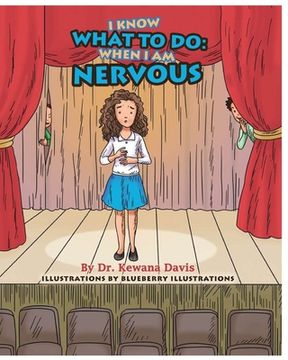 portada I Know What to Do: When I Am Nervous (en Inglés)