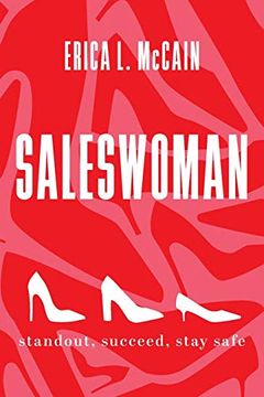 portada Saleswoman: Standout, Succeed, Stay Safe (en Inglés)