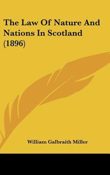 portada the law of nature and nations in scotland (1896) (en Inglés)