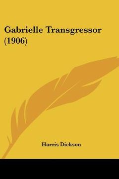 portada gabrielle transgressor (1906) (in English)