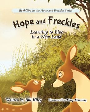 portada Hope and Freckles: Learning to Live in a New Land