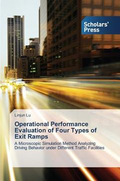 portada Operational Performance Evaluation of Four Types of Exit Ramps: A Microscopic Simulation Method Analyzing Driving Behavior under Different Traffic Facilities