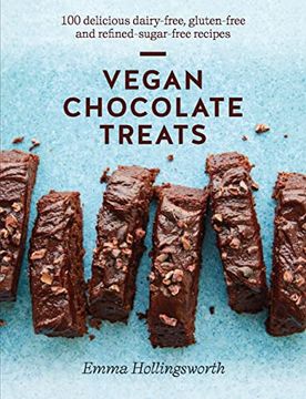 portada Vegan Chocolate Treats: 100 Delicious Dairy-Free, Gluten-Free and Refined-Sugar-Free Recipes (en Inglés)