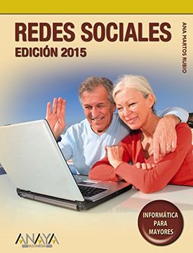 Redes Sociales - Edición 2015 (informática Para Mayores)