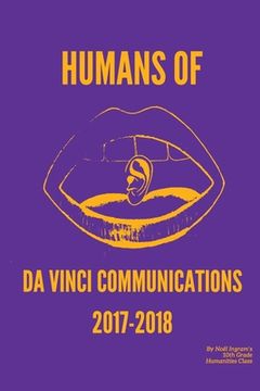 portada Humans of DVC 2017-2018: by Noël Ingram's Humanities 10 Class (en Inglés)