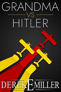 portada Grandma Vs Hitler (en Inglés)
