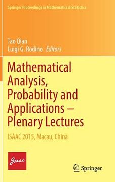portada Mathematical Analysis, Probability and Applications - Plenary Lectures: Isaac 2015, Macau, China (en Inglés)