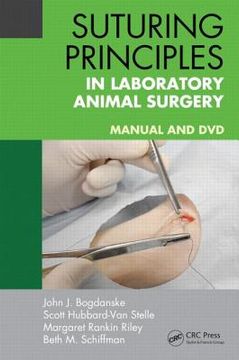 portada Suturing Principles and Techniques in Laboratory Animal Surgery: Manual and DVD (en Inglés)